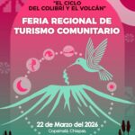 Copainalá será sede de la Feria Regional de TurismoComunitario “El ciclo del colibrí y el volcán”
