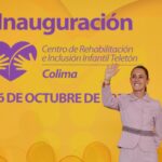 Presidenta Claudia Sheinbaum inaugura nuevo CRIT deTeletón en Colima; la Constitución garantiza el derecho ala rehabilitación de las personas con discapacidad permanente