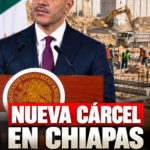 Anuncian Construcción de nuevo Penal en Chiapas